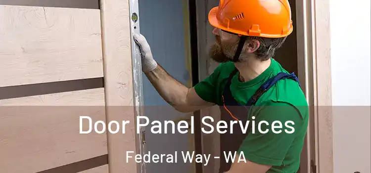 Door Panel Services Federal Way - WA