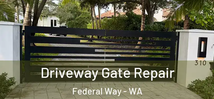  Driveway Gate Repair Federal Way - WA