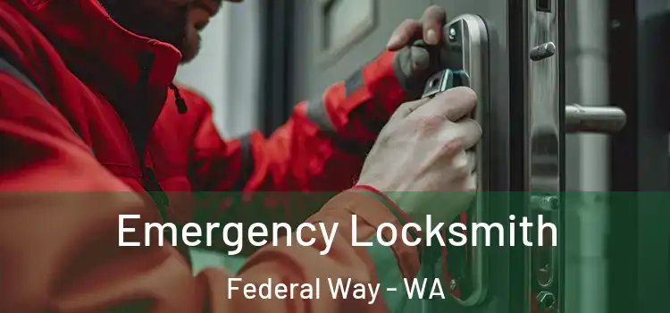  Emergency Locksmith Federal Way - WA