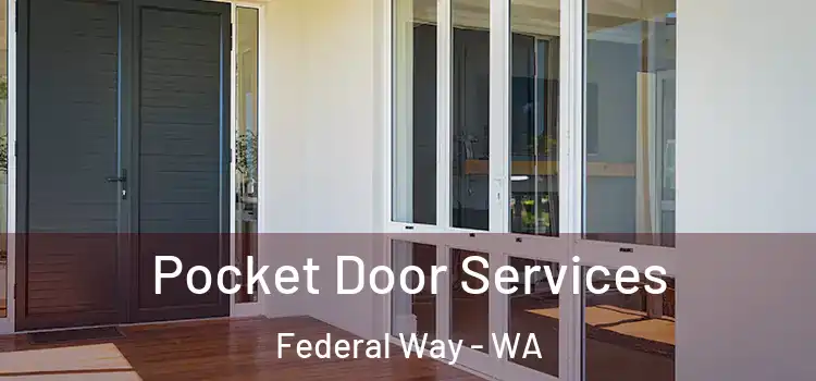  Pocket Door Services Federal Way - WA