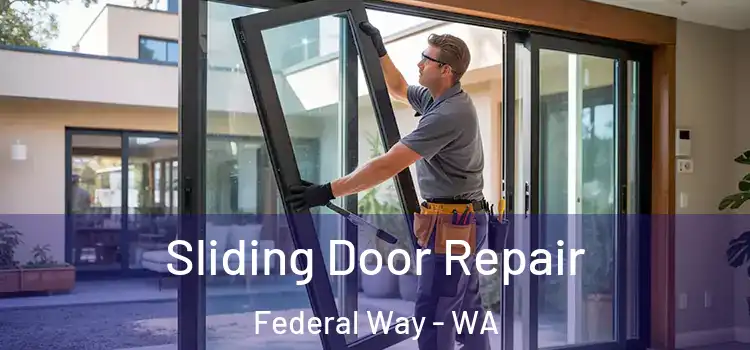 Sliding Door Repair Federal Way - WA