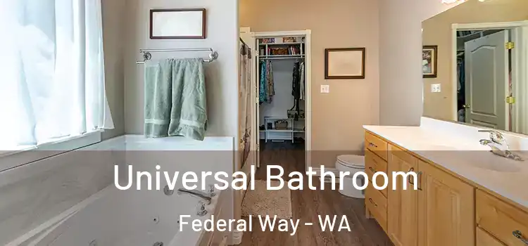 Universal Bathroom Federal Way - WA
